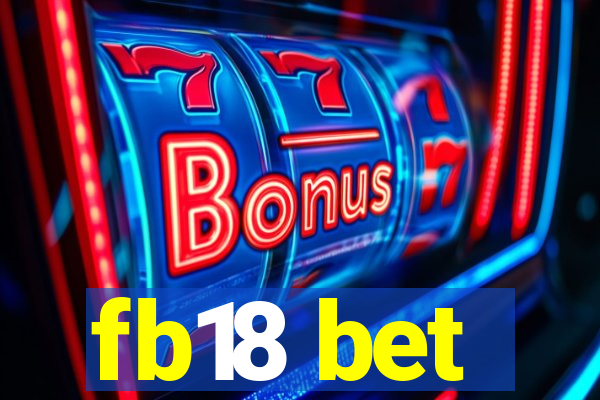 fb18 bet